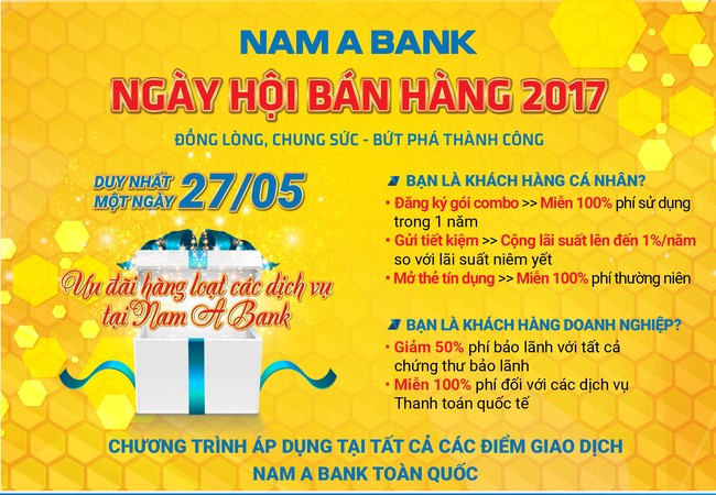 Hàng loạt ưu đãi trong ngày hội bán hàng Nam A Bank 2017 Hàng loạt ưu đãi trong ngày hội bán hàng Nam A Bank 2017