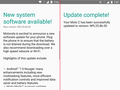 Ảnh chụp giao diện màn hình Moto Z khi thông báo có bản cập nhật Android 7.0 Nougat và sau khi hoàn tất việc cài đặt.