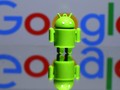 Google và HĐH Android của công ty này đang bị nhiều cơ quan quản lý các nước cho vào tầm ngắm. Ảnh: CNBC