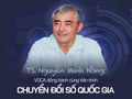 TS. Nguyễn Minh Hồng: VDCA đồng hành cùng tiến trình chuyển đổi số quốc gia