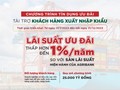 Agribank dành 25.000 tỉ đồng ưu đãi lãi suất tài trợ khách hàng xuất, nhập khẩu năm 2023