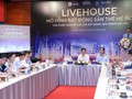 Hội thảo “Livehouse - Mô hình bất động sản thế hệ mới: Giải pháp giảm áp lực giá bất động sản trong đô thị”