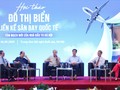 Đô thị biển gần sân bay quốc tế: Khu vực nào đang thu hút sự chú ý?