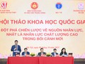 Tạo đột phá từ nguồn nhân lực chất lượng cao