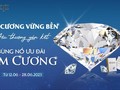 DOJI “tung” siêu ưu đãi đôi: Giảm tới 8% hóa đơn và tặng thêm Trang sức Ổ trị giá đến 50 triệu đồng khi mua kim cương.