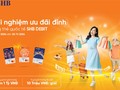 Nhận ngay ưu đãi chưa từng có khi sử dụng các dòng thẻ ghi nợ quốc tế SHB