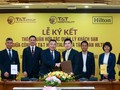 T&T Group hợp tác cùng Hilton mang thương hiệu khách sạn hàng đầu thế giới về ĐBSCL