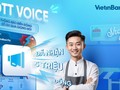 VietinBank iPay Mobile chính thức ra mắt tính năng OTT Voice