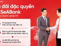 SeABank cung cấp giải pháp tài chính toàn diện, đồng hành cùng doanh nghiệp FDI khai phá cơ hội