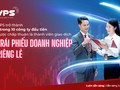 VPS trở thành 1 trong 10 công ty đầu tiên được chấp thuận là thành viên giao dịch TPDNRL