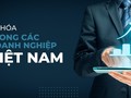 Doanh nghiệp Việt Nam có mức độ số hóa cao hơn doanh nghiệp ở nhiều quốc gia lớn