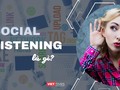 Vì sao Social Listening là trợ thủ đắc lực của doanh nghiệp, 8 bước để thực hiện Social Listening
