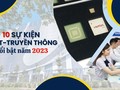 10 sự kiện Công nghệ thông tin và Truyền thông nổi bật năm 2023 
