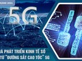 Bài 3 - "Chìa khóa" để doanh nghiệp viễn thông hóa giải thách thức, phát triển 5G hiệu quả
