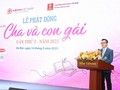 Cuộc thi viết về "Cha và con gái" sẽ lan tỏa tình cảm cha con trong “cuộc sống số”, "xã hội số"