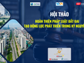 Hội thảo "Hoàn thiện pháp luật đất đai tạo động lực phát triển trong kỷ nguyên số" sẽ diễn ra ngày 20/8 tới đây.