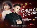 "Ghen Cô Vy" của nhạc sĩ Khắc Hưng nổi lên rất hot trong mùa dịch bệnh COVID-19 (Ảnh cắt từ clip)