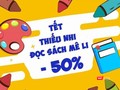 Tết thiếu nhi, đọc sách mê ly với nhiều bộ sách được giảm giá "sốc" từ 40-50% 