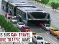 Video: Siêu bus tương lai sẽ "nuốt trọn" các phương tiện khác