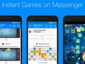 Instant Game mới trên Messenger sẽ xuất hiện trong vài tuần tới trên khắp thế giới cho cả iOS và Android.