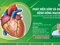 Chương trình khám và tư vấn miễn phí bệnh động mạch vành cùng các chuyên gia hàng đầu về tim mạch