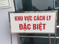 Khu vực cách ly đặc biệt (Ảnh - Minh Thuý)