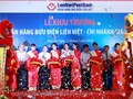Lễ khai trương Chi nhánh LienVietPostBank Gia Lâm