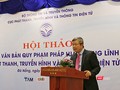 ông Nguyễn Thanh Lâm, Cục Trưởng Cục Phát thanh truyền hình-Thông tin điện tử (Bộ TT&TT) phát biểu tại Hội thảo Phổ biến văn bản pháp luật trong lĩnh vực phát thanh, truyền hình và thông tin điện tử được tổ chức tại Đà Nẵng sáng 26/10. Ảnh; Hồ Xuân Mai.