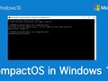 Windows 10: Tiết kiệm dung lượng đĩa cứng với CompactOS