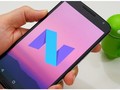 Mang tính năng mới trên Android 7 vào smartphone cũ