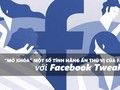 “Mở khóa” một số tính năng ẩn thú vị của Facebook với Facebook Tweaker