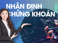 Nhận định chứng khoán ngày 15/7: Thị trường tạo đáy trung hạn? 