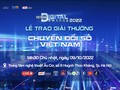 Họ nói gì về Vietnam Digital Awards 2022?