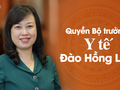 Thạc sĩ Kinh tế Đào Hồng Lan là người đứng đầu Bộ Y tế đầu tiên không có chuyên môn về lĩnh vực y tế.
