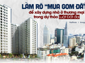 Làm rõ “mua gom đất” để xây dựng nhà ở thương mại trong dự thảo Luật Đất đai