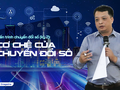 Tiến trình chuyển đổi số (kỳ 2): Chuyển đổi số để làm gì?