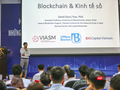 GS.David (Đức) Trần – Đại học Massachusetts (Mỹ) trình bày bài giảng mang chủ đề "Blockchain và kinh tế số"