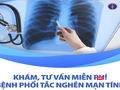 Bệnh viện Bạch Mai tổ chức khám, tư vấn miễn phí bệnh phổi tắc nghẽn mạn tính cho người dân