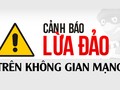Công an Đà Nẵng cảnh báo khẩn về thủ đoạn lừa đảo mới