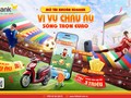 Ghi bàn trên ứng dụng HDBank, đến châu Âu xem chung kết Euro 2024