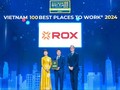 Năm thứ hai liên tiếp, ROX Group được bình chọn là “Nơi làm việc tốt nhất Việt Nam”