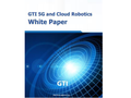 Sách trắng về 5G và robot điện toán đám mây