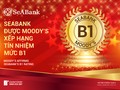 SeABank được Moody's xếp hạng tín nhiệm dài hạn ở mức B1.