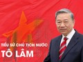 Con đường sự nghiệp của Chủ tịch nước Tô Lâm