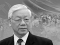 Tổng Bí thư Nguyễn Phú Trọng: Nhà lãnh đạo lỗi lạc, trọn đời vì nước, vì dân