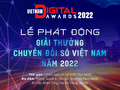 Vietnam Digital Awards là giải thưởng uy tín cấp quốc gia, được tổ chức thường niên từ năm 2018.