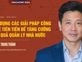 Ứng dụng các giải pháp công nghệ tiên tiến để tăng cường hiệu quả quản lý Nhà nước