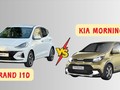 Chênh 11 triệu đồng, chọn Hyundai Grand i10 AT hay Kia Morning bản cao nhất?