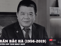 Cựu Chủ tịch BIDV Trần Bắc Hà (1956 - 2019).