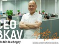 CEO BKAV: Đích đến là công ty Camera tỷ “đô” và top 3 smartphone thế giới